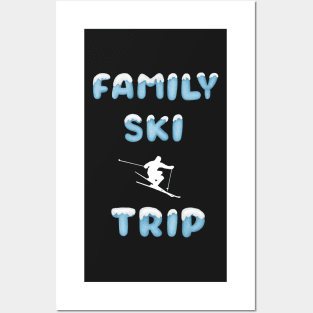 Matching family ski trip family ski adventure snow lover Posters and Art